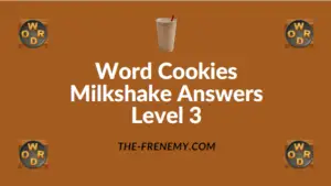 Word Cookies Milkshake Answers Level 3