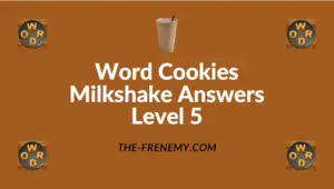 Word Cookies Milkshake Answers Level 5