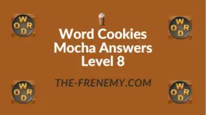 Word Cookies Mocha Answers Level 8