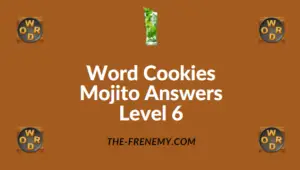 Word Cookies Mojito Answers Level 6