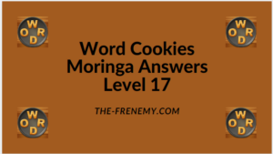 Word Cookies Moringa Level 17 Answers