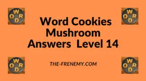 Word Cookies Mushroom Level 14 Answers