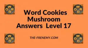 Word Cookies Mushroom Level 17 Answers