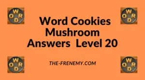 Word Cookies Mushroom Level 20 Answers