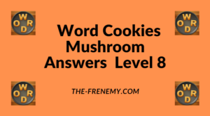 Word Cookies Mushroom Level 8 Answers