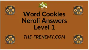 Word Cookies Neroli Level 1 Answers