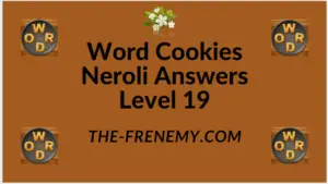 Word Cookies Neroli Level 19 Answers