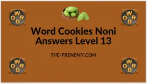 Word Cookies Noni Level 13 Answers