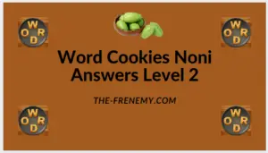Word Cookies Noni Level 2 Answers
