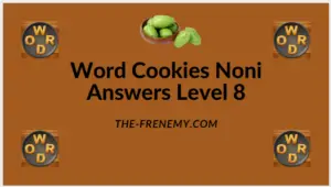 Word Cookies Noni Level 8 Answers
