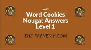 Word Cookies Nougat Answers Level 1