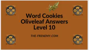 Word Cookies Oliveleaf Level 10 Answers