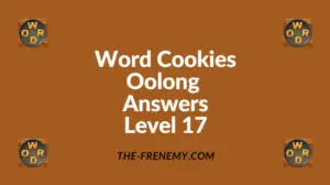 Word Cookies Oolong Level 17 Answers
