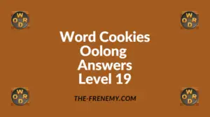Word Cookies Oolong Level 19 Answers