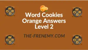 Word Cookies Orange Answers Level 2