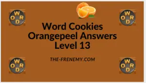 Word Cookies Orangepeel Level 13 Answers