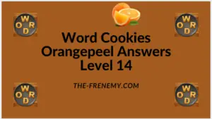 Word Cookies Orangepeel Level 14 Answers