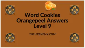 Word Cookies Orangepeel Level 9 Answers