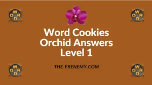 Word Cookies Orchid Level 1 Answers