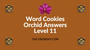 Word Cookies Orchid Level 11 Answers