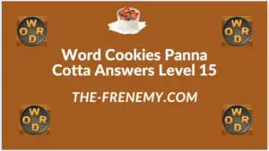 Word Cookies Panna Cotta Level 15 Answers