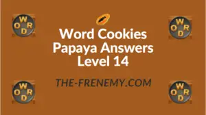 Word Cookies Papaya Answers Level 14
