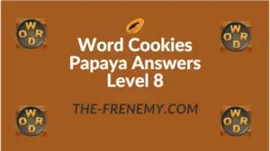 Word Cookies Papaya Answers Level 8