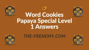 Word Cookies Papaya Special Level 1 Answers