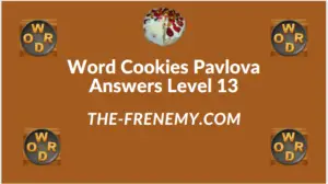 Word Cookies Pavlova Level 13 Answers