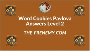 Word Cookies Pavlova Level 2 Answers