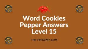 Word Cookies Pepper Answers Level 15