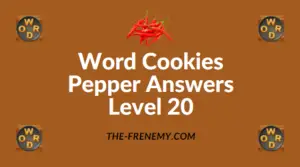Word Cookies Pepper Answers Level 20