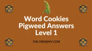 Word Cookies Pigweed Answers Level 1