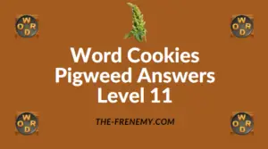 Word Cookies Pigweed Answers Level 11