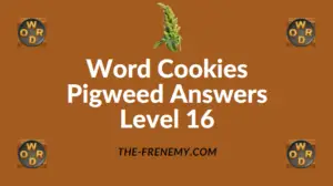 Word Cookies Pigweed Answers Level 16