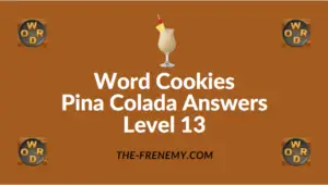 Word Cookies Pina Colada Answers Level 13
