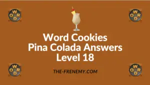 Word Cookies Pina Colada Answers Level 18