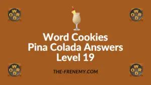 Word Cookies Pina Colada Answers Level 19