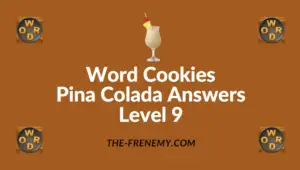 Word Cookies Pina Colada Answers Level 9