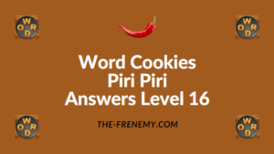 Word Cookies Piri Piri Answers Level 16