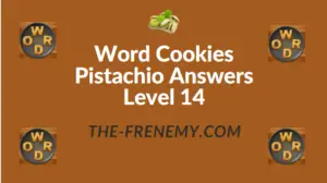 Word Cookies Pistachio Answers Level 14