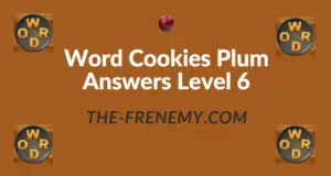 Word Cookies Plum Answers Level 6