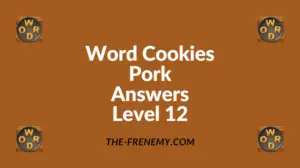 Word Cookies Pork Level 12 Answers