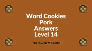 Word Cookies Pork Level 14 Answers