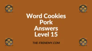 Word Cookies Pork Level 15 Answers