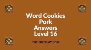 Word Cookies Pork Level 16 Answers