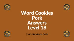 Word Cookies Pork Level 18 Answers