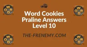 Word Cookies Praline Answers Level 10