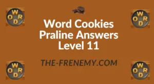 Word Cookies Praline Answers Level 11