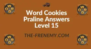 Word Cookies Praline Answers Level 15